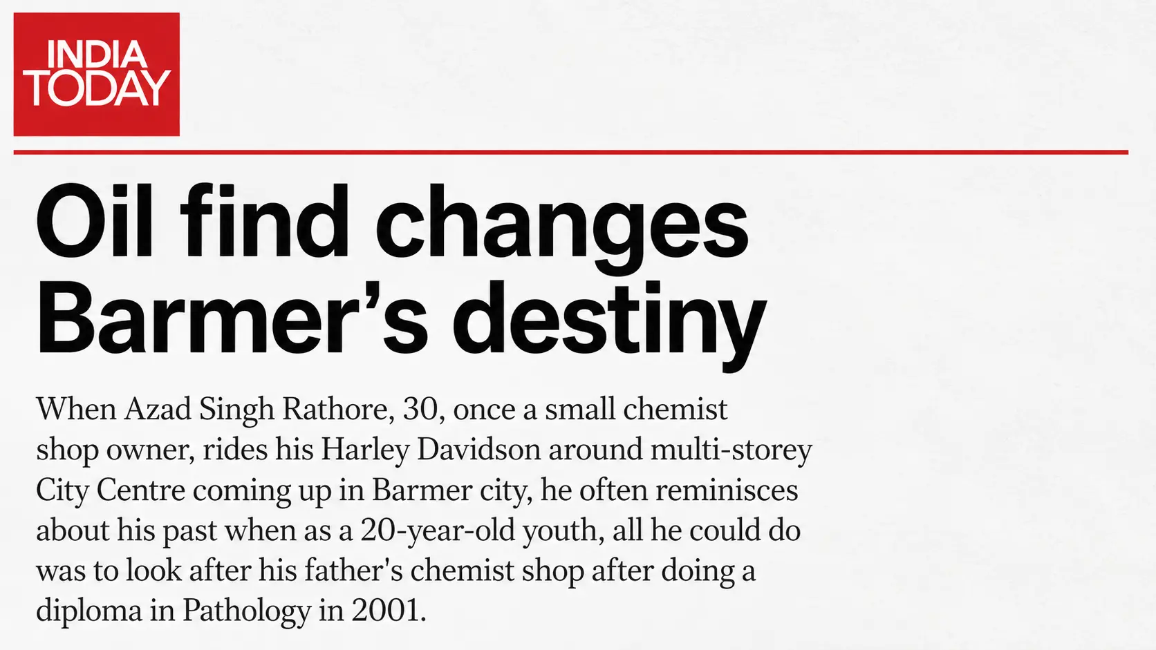 The Barmer story: How the oil find in a god-forsaken land changed its destiny